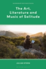 Image for The Art, Literature and Music of Solitude