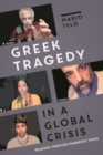 Image for Greek tragedy in a global crisis  : reading through pandemic times