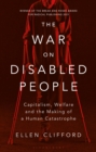 Image for The War on Disabled People