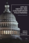 Image for Applied History and Contemporary Policymaking : School of Statecraft