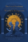 Image for Covid Pandemic and the World S Religions: Challenges and Responses