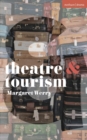 Image for Theatre and Tourism