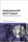 Image for Social justice in EAP and ELT contexts  : global higher education perspectives