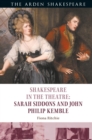 Image for Shakespeare in the Theatre: Sarah Siddons and John Philip Kemble