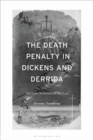 Image for The Death Penalty in Dickens and Derrida