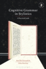 Image for Cognitive Grammar in Stylistics : A Practical Guide