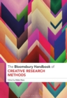 Image for Bloomsbury Handbook of Creative Research Methods