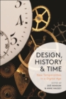 Image for Design, History and Time