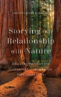 Image for Storying our Relationship with Nature