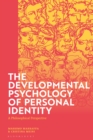 Image for The developmental psychology of personal identity: a philosophical perspective