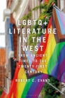 Image for LGBTQ+ Literature in the West : From Ancient Times to the Twenty-First Century