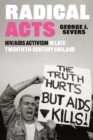 Image for Radical acts  : HIV/Aids activism in twentieth-century England