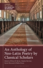 Image for An Anthology of Neo-Latin Poetry by Classical Scholars
