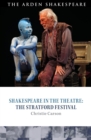 Image for Shakespeare in the Theatre: The Stratford Festival
