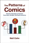 Image for The patterns of comics  : visual languages of comics from Asia, Europe, and North America