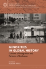 Image for Minorities in Global History: Cultures of Integration and Patterns of Exclusion