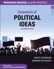 Image for Essentials of political ideas: for Pearson Edexcel politics A-Level.