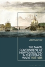 Image for Naval Government of Newfoundland in the French Wars: 1793-1815