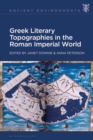 Image for Greek Literary Topographies in the Roman Imperial World