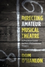 Image for Directing Amateur Musical Theatre