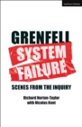 Image for Grenfell - system failure  : scenes from the inquiry