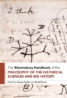 Image for The Bloomsbury Handbook of the Philosophy of the Historical Sciences and Big History