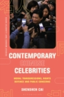 Image for Contemporary Chinese celebrities  : moral transgressions, rights defence and public concerns