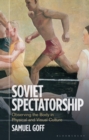 Image for Soviet Spectatorship