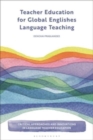 Image for Teacher Education for Global Englishes Language Teaching