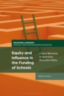 Image for Equity and Influence in the Funding of Schools