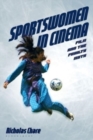 Image for Sportswomen in cinema  : film and the frailty myth