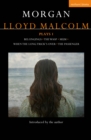 Image for Morgan Lloyd Malcolm: Plays 1: Belongings; The Wasp; Mum; When the Long Trick&#39;s Over; The Passenger