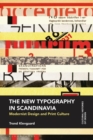 Image for The New Typography in Scandinavia  : modernist design and print culture