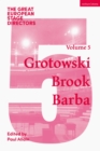 Image for The great European stage directorsVolume 5,: Grotowski, Brook, Barba