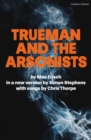 Image for Trueman and the Arsonists
