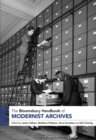 Image for The Bloomsbury Handbook of Modernist Archives