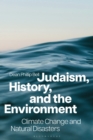 Image for Judaism, History, and the Environment
