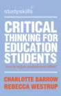 Image for Critical Thinking for Education Students