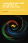 Image for Language, Knowledge and Society in Higher Education