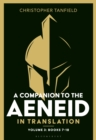 Image for A Companion to the Aeneid in Translation: Volume 3