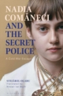 Image for Nadia Comaneci and the Secret Police