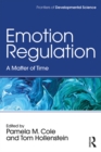 Image for Emotion Regulation: A Matter of Time