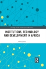 Image for Institutions, technology and development in Africa