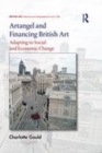 Image for Artangel and financing British art  : adapting to social and economic change