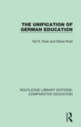 Image for The unification of German education