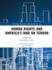 Image for Human rights and America&#39;s war on terror