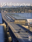 Image for US Infrastructure: Challenges and Directions for the 21st Century