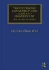 Image for The Electronic Communications Code and property law: practice and procedure