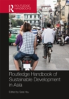Image for Routledge handbook of sustainable development in Asia