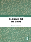 Image for Al-Ghazali and the divine